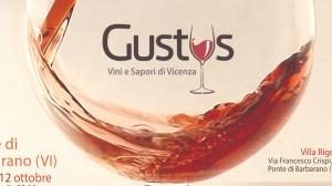 Gustus - Vini e Sapori di Vicenza: dal 12 al 14 ottobre